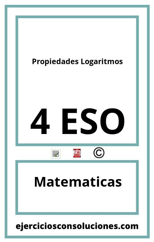 Ejercicios Resueltos Propiedades Logaritmos 4 ESO PDF con Soluciones