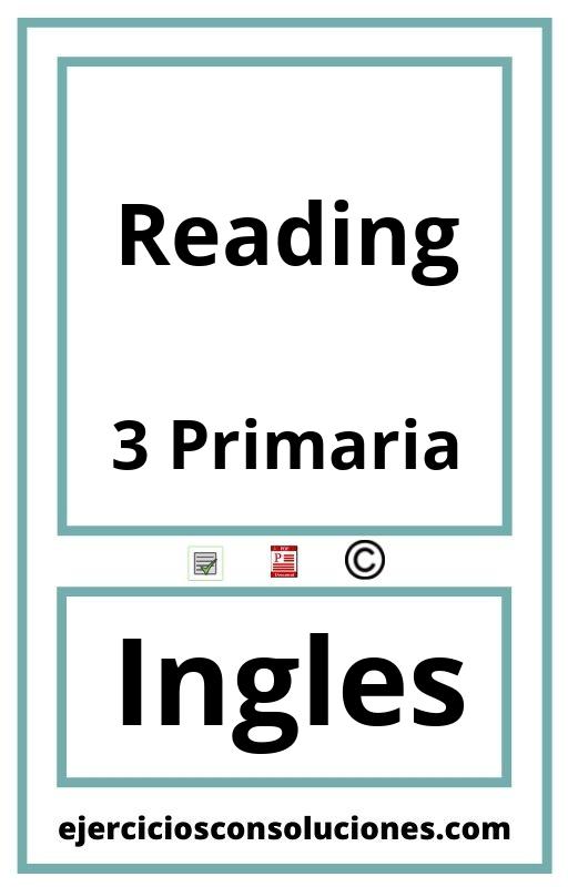 Ejercicios Resueltos Reading 3 Primaria PDF con Soluciones