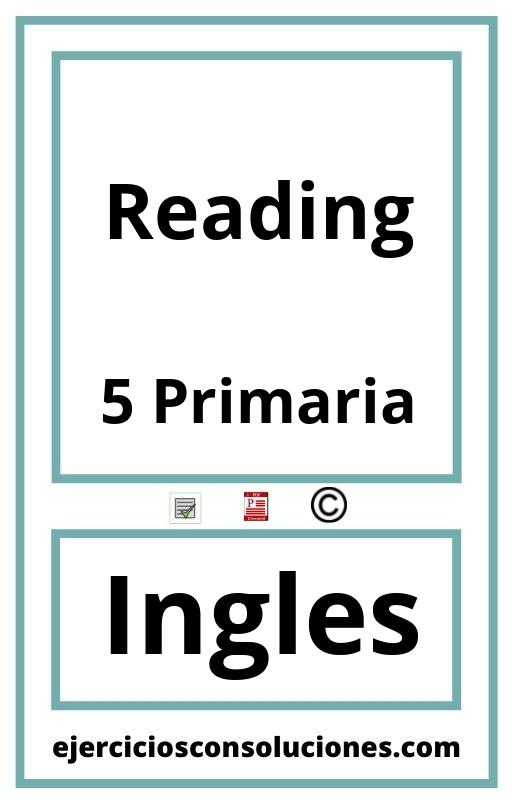 Ejercicios Resueltos Reading 5 Primaria PDF con Soluciones