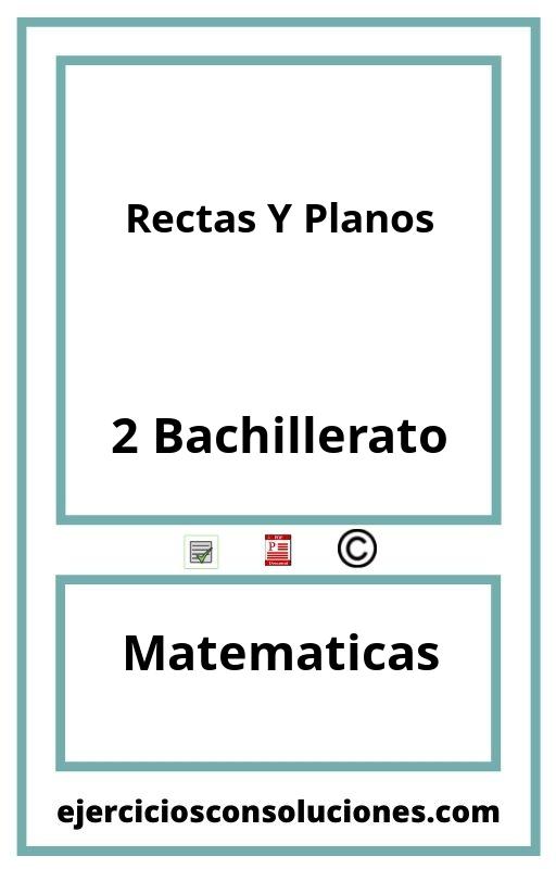 Ejercicios Resueltos Rectas Y Planos 2 Bachillerato PDF con Soluciones