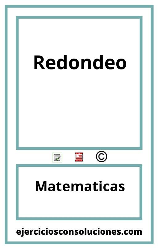 Ejercicios Resueltos Redondeo PDF con Soluciones