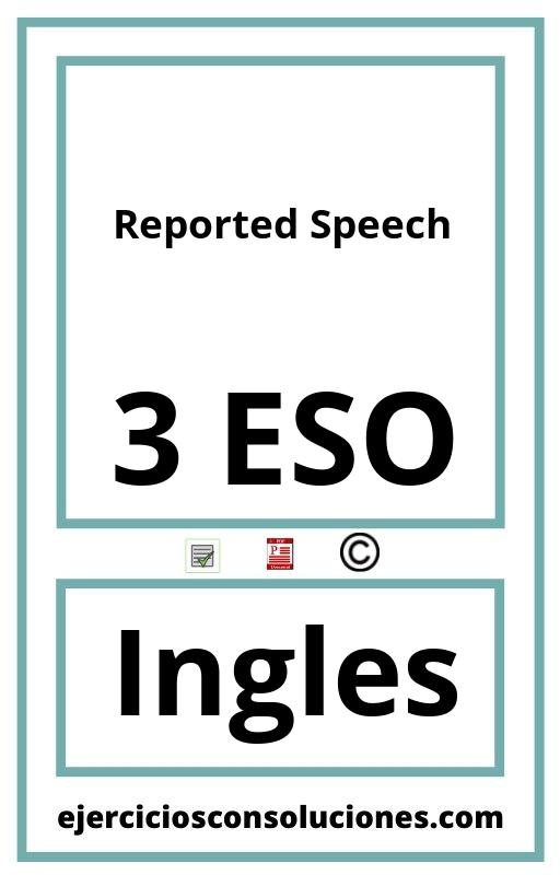 Ejercicios Resueltos Reported Speech 3 ESO PDF con Soluciones