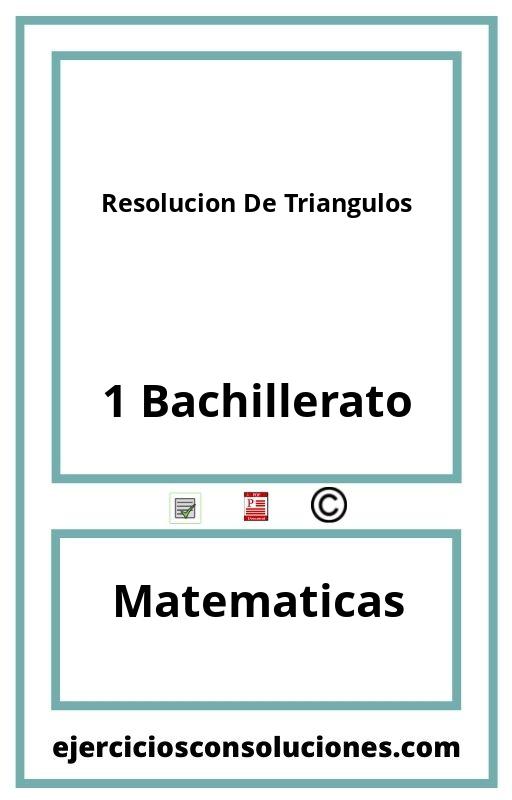 Ejercicios Resueltos Resolucion De Triangulos 1 Bachillerato PDF con Soluciones