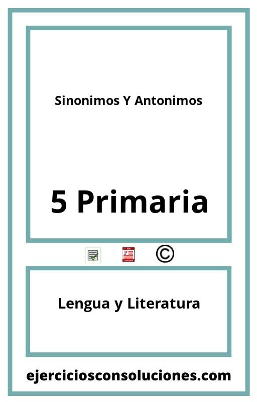 Ejercicios Resueltos Sinonimos Y Antonimos 5 Primaria PDF con Soluciones