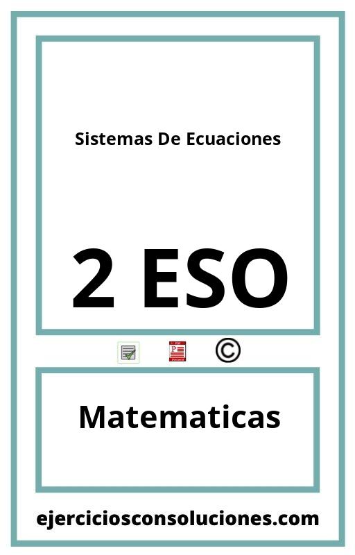 Ejercicios Resueltos Sistemas De Ecuaciones 2 ESO PDF con Soluciones