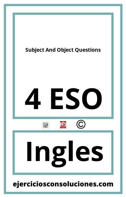 Ejercicios Resueltos Subject And Object Questions 4 ESO PDF con Soluciones