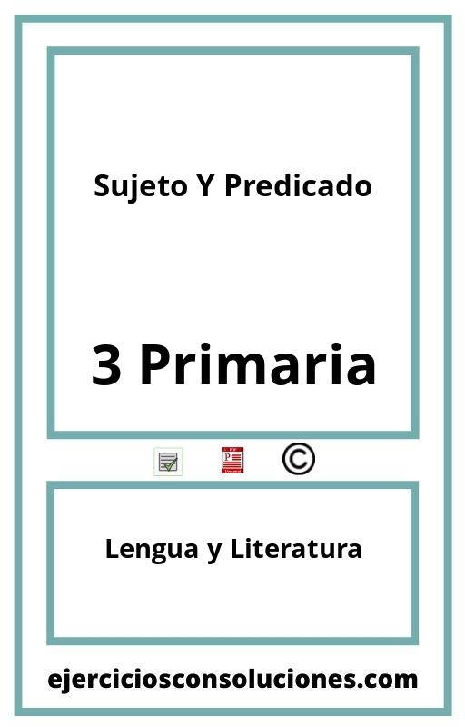 Ejercicios Resueltos Sujeto Y Predicado 3 Primaria PDF con Soluciones