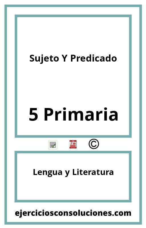 Ejercicios Resueltos Sujeto Y Predicado 5 Primaria PDF con Soluciones