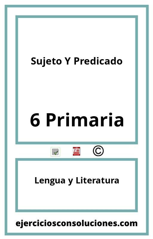 Ejercicios Resueltos Sujeto Y Predicado 6 Primaria PDF con Soluciones