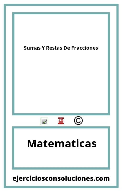 Ejercicios Resueltos Sumas Y Restas De Fracciones PDF con Soluciones