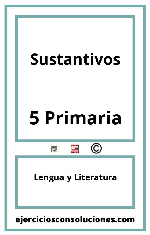 Ejercicios Resueltos Sustantivos 5 Primaria PDF con Soluciones