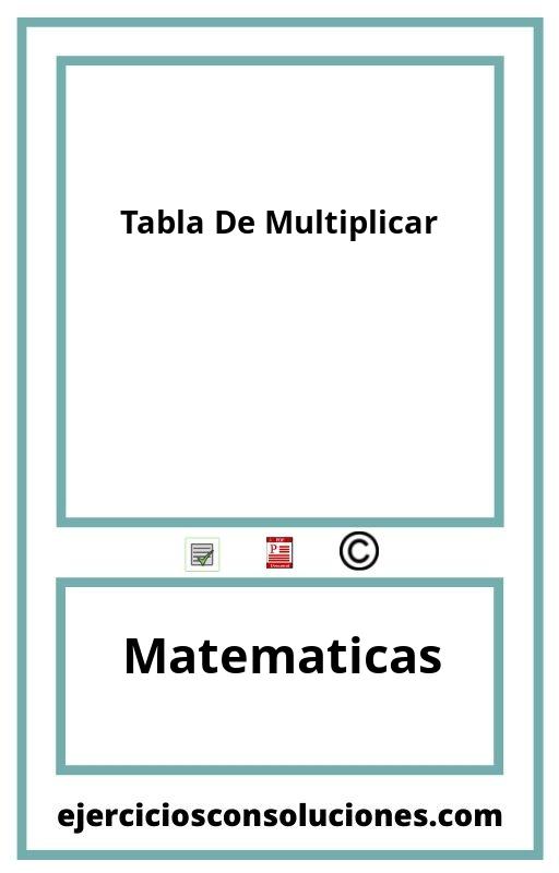 Ejercicios Resueltos Tabla De Multiplicar  PDF con Soluciones