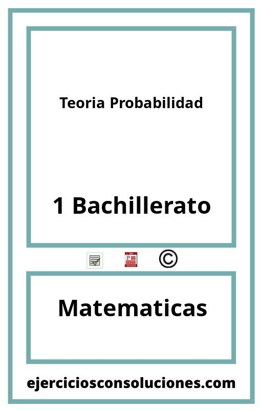 Ejercicios Resueltos Teoria Probabilidad 1 Bachillerato PDF con Soluciones