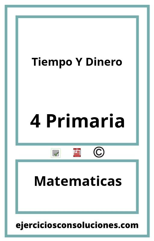 Ejercicios Resueltos Tiempo Y Dinero 4 Primaria PDF con Soluciones