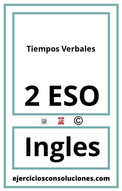 Ejercicios Resueltos Tiempos Verbales 2 ESO PDF con Soluciones