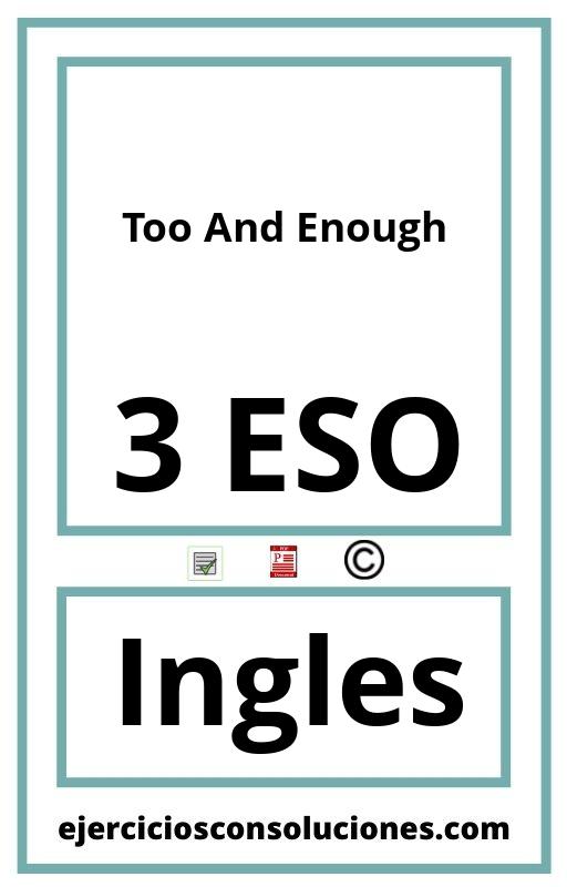 Ejercicios Resueltos Too And Enough 3 ESO PDF con Soluciones