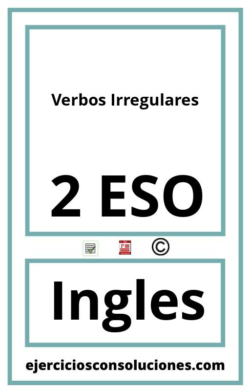 Ejercicios Resueltos Verbos Irregulares 2 ESO PDF con Soluciones