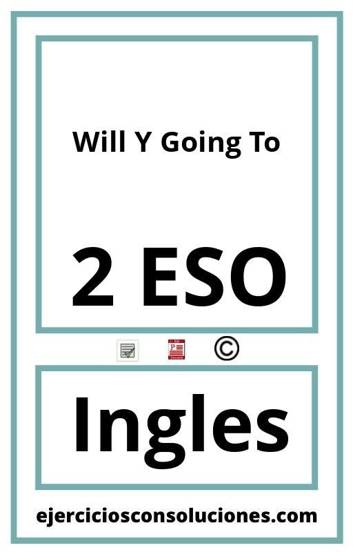 Ejercicios Resueltos Will Y Going To 2 ESO PDF con Soluciones