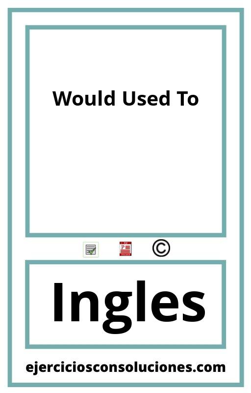 Ejercicios Resueltos Would Used To  PDF con Soluciones
